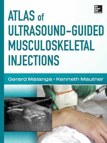 Atlas of Ultrasound-Guided - Hardcover, by Malanga Gerard; Mautner - Very Good