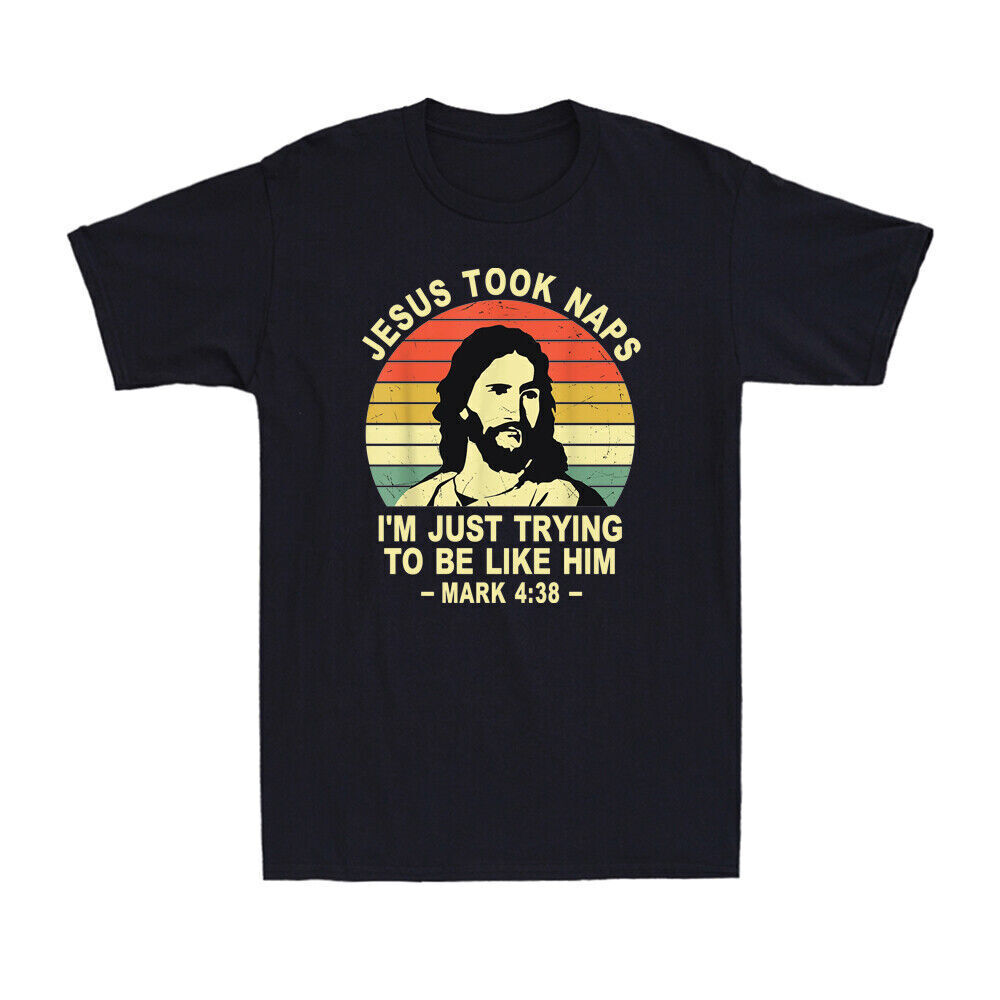 Jesus Took Naps Be Like Him Christians Costume Mark 4:38 Vintage Men's T-Shirt