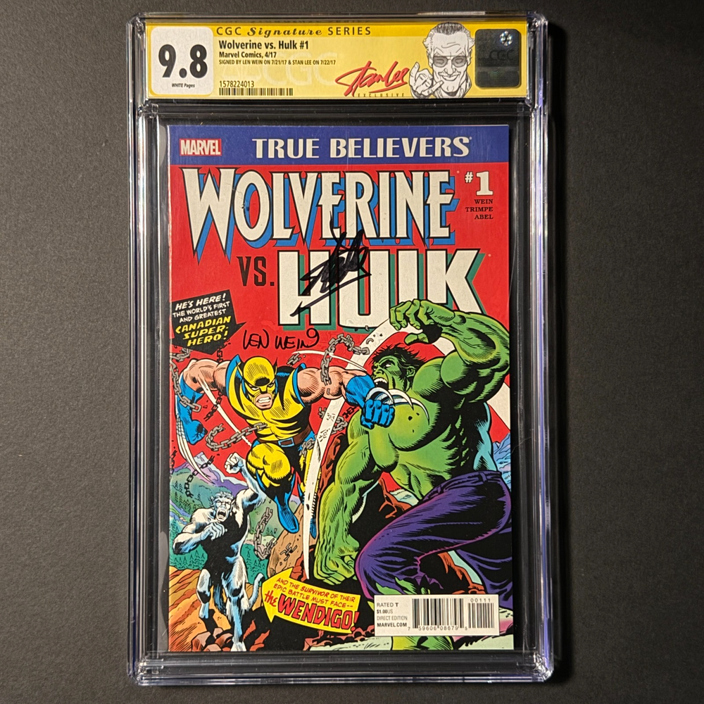 True Believers Wolverine vs Hulk #1 CGC SS 9.8 Stan Lee Len Wein Signed