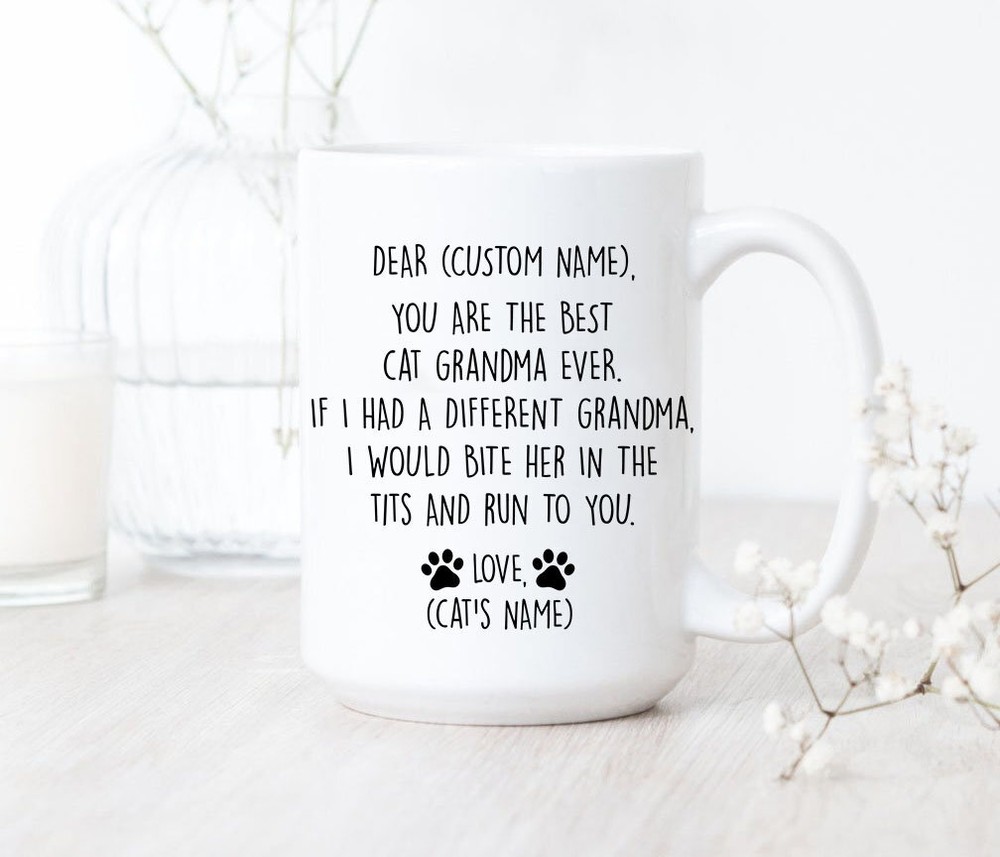 You Are The Best Cat Grandma Ever Mug Cat Grandma Coffee Mug Cat Grandma Gifts