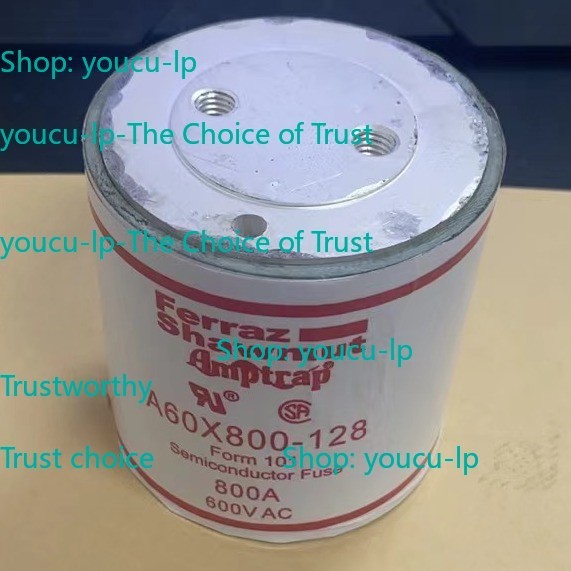 FERRAZ SHAWMUT A60X800-128 600V 800A Fuse replacement