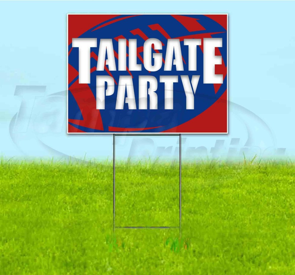 TAILGATE PARTY BILLS 18x24 Yard Sign WITH STAKE Corrugated Bandit USA FOOTBALL
