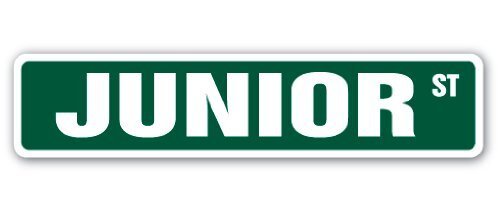 Junior Street Sign Childrens Name Room Sign | Indoor/Outdoor | 24