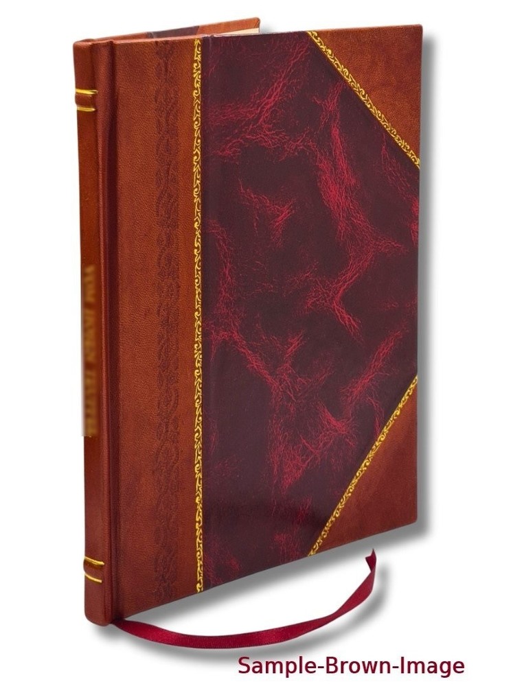 Catalogue Of The Household Furniture And Effects Removed From He [Leather Bound]