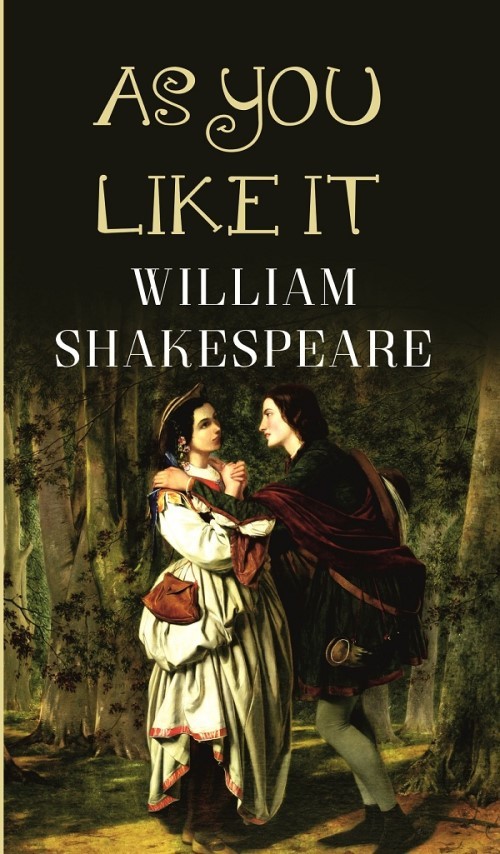 AS YOU LIKE IT [Hardcover]