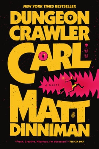 Dungeon Crawler Carl by Matt Dinniman: New