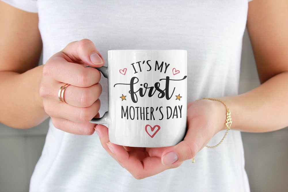 First Time Mothers Day Mug - 1st Moms Gift Idea  