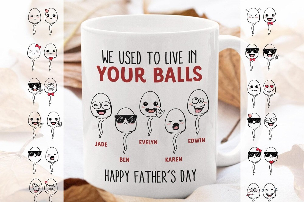 I Used To Live In Your Balls Dad Sperm Mug Funny Novelty Gift