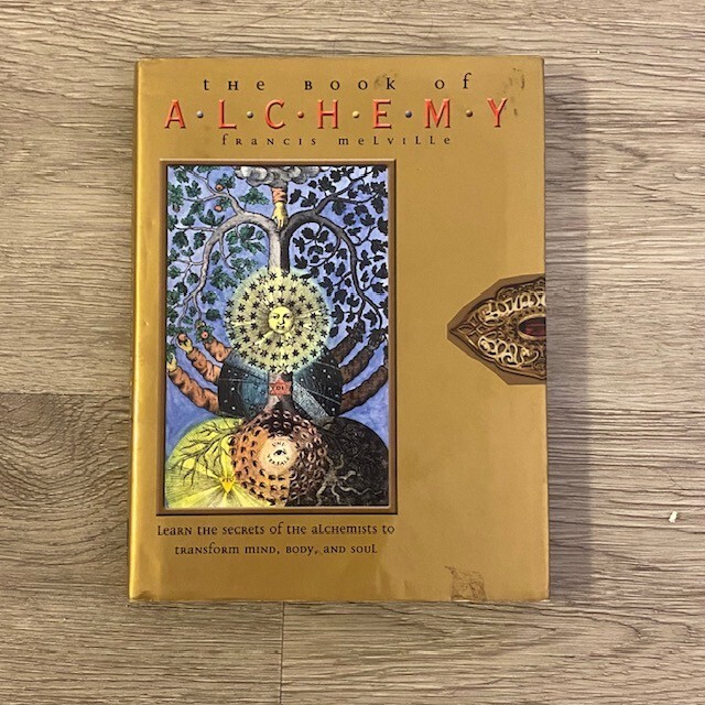 The Book Of Alchemy: Learn The Secrets Of The Alchemists Francis Mellville