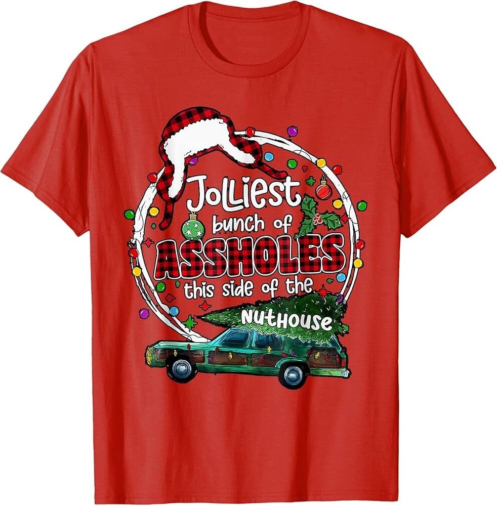 Jolliest Bunch Of Assh0les This Side Of The Nut House T-Shirt
