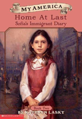 My America: Home At Last, Sofia's Ellis Island Diary, Book Two by