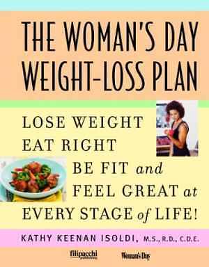 The Woman's Day Weight-Loss Plan: - Hardcover, by Isoldi Kathy Keenan - Good
