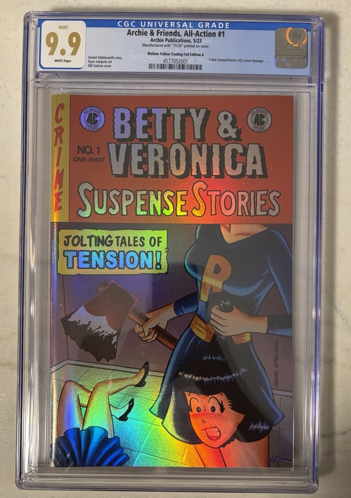 Archie & Friends All-Action #1 CGC 9.9 Foil Edition A /30 Betty Veronica Homage