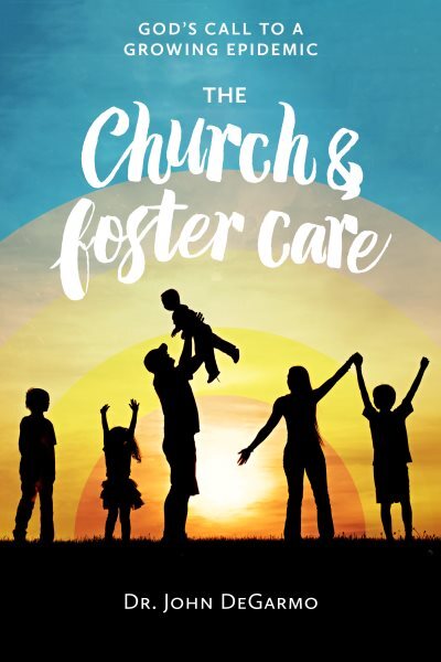 Church & Foster Care : God’s Call to a Growing Epidemic, Paperback by Degarmo...