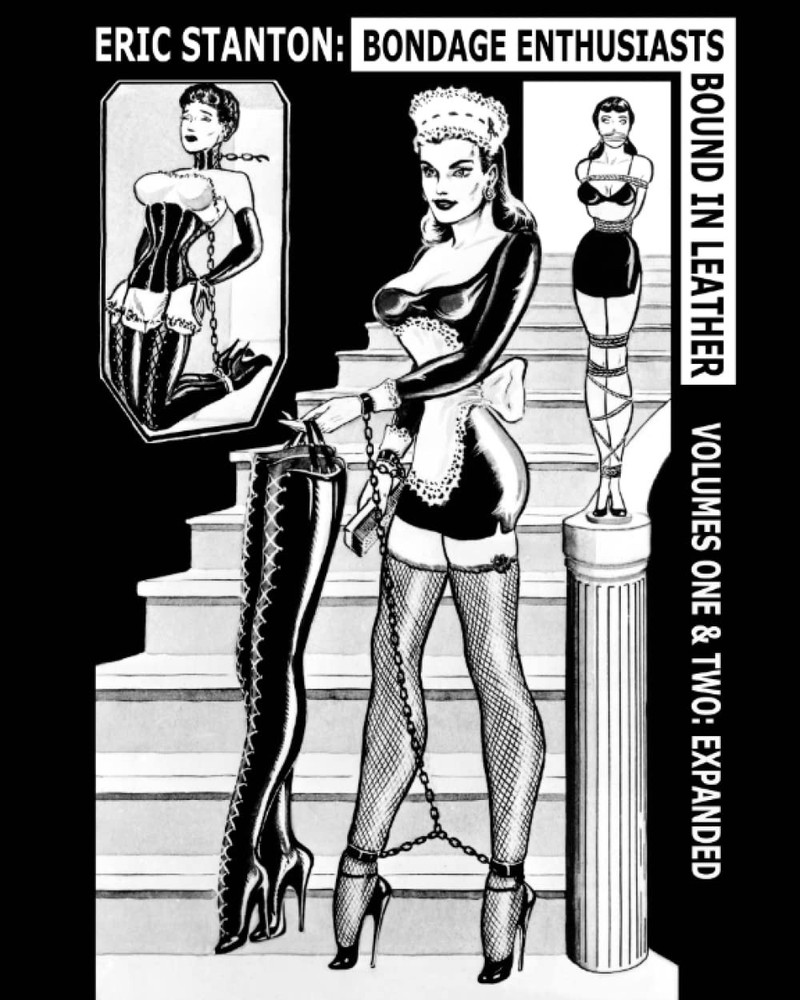 Eric Stanton Expanded Edition Vintage Bondage Enthusiasts in Leather Art
