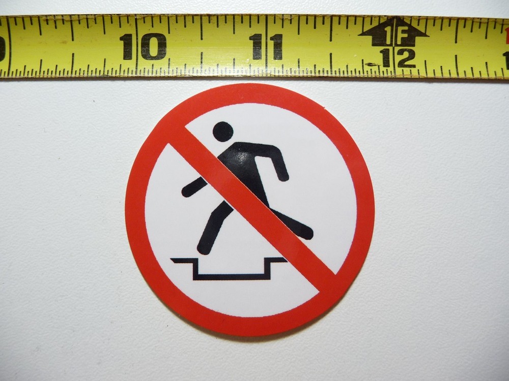 NO NOT ALLOWED STRADDLE DECAL STICKER JOB OCCUPATION WORK PROHIBITED