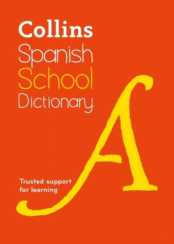 Spanish School Dictionary (Paperback) Collins School Dictionaries