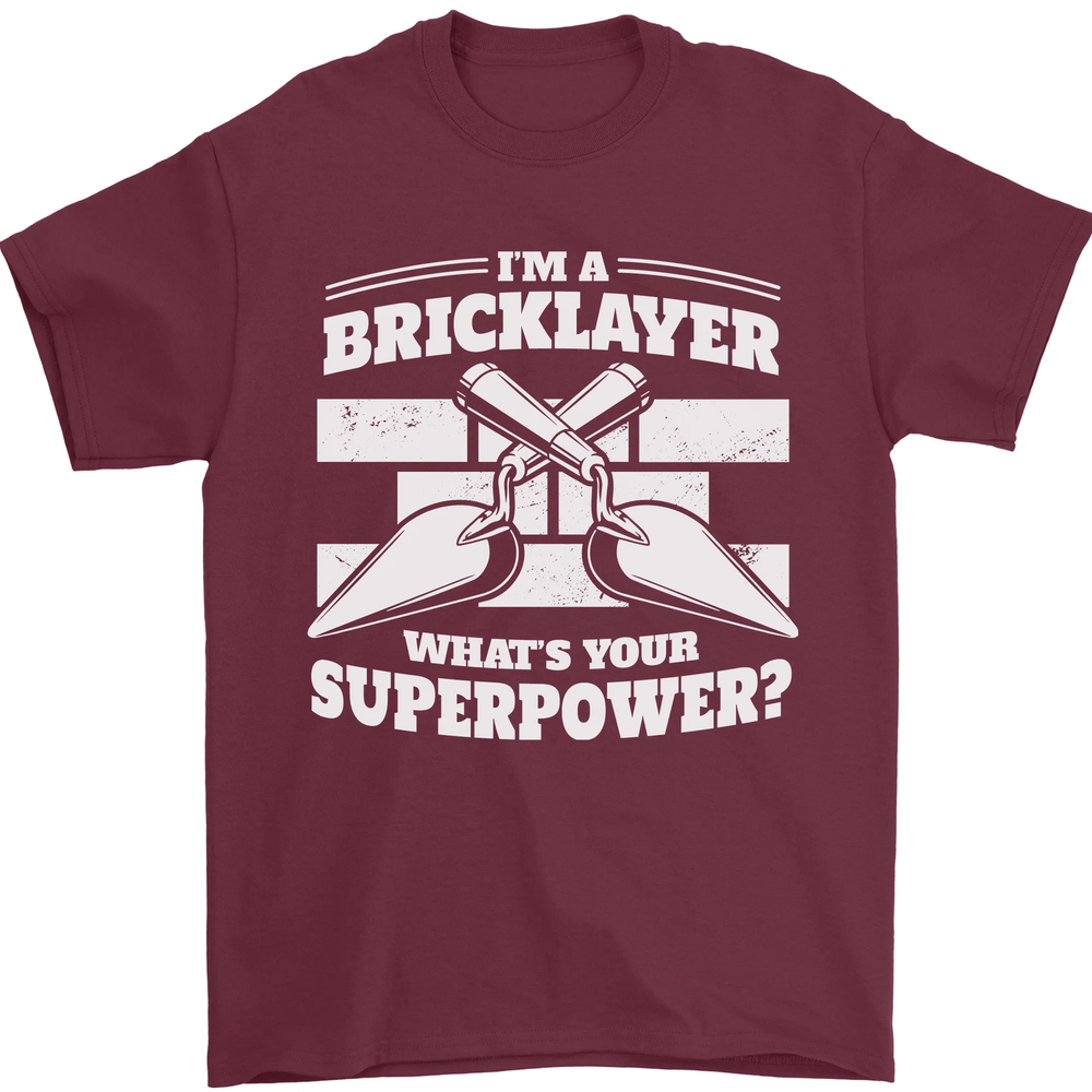 Bricklayer Whats Your Superpower Builder Bricky Mens T-Shirt 100% Cotton