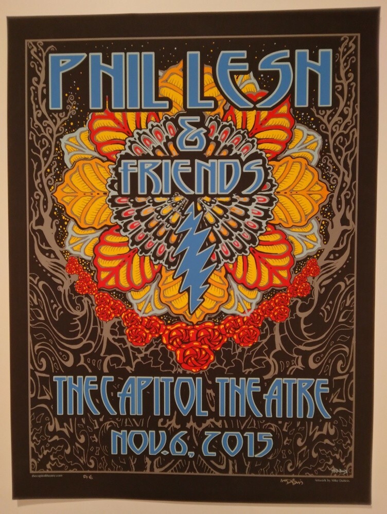 Phil Lesh & Friends 2015 Poster Capitol Theatre Signed by Mike Dubois