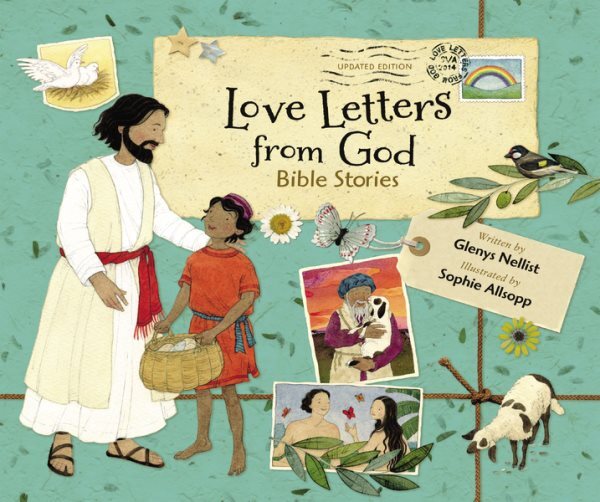 Love Letters from God : Bible Stories, Hardcover by Nellist, Glenys; Allsopp,...