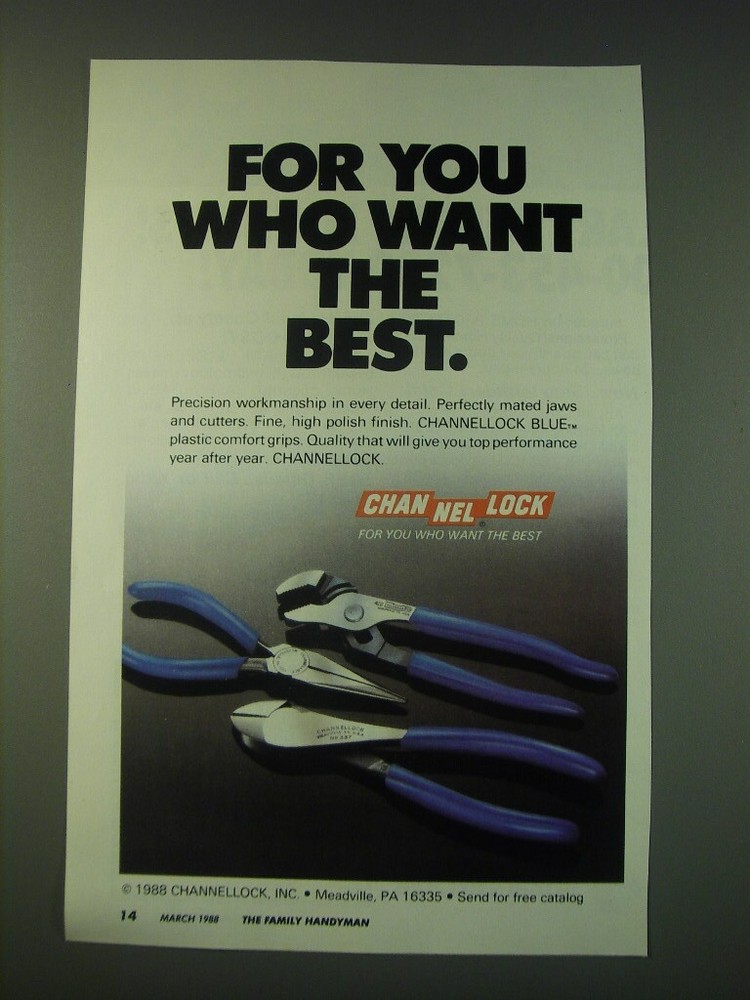 1988 Channellock Pliers Ad - For you who want the best