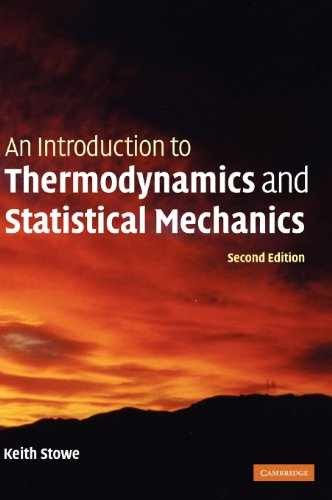 An Introduction to Thermodynamics and - Hardcover, by Stowe Keith - Acceptable