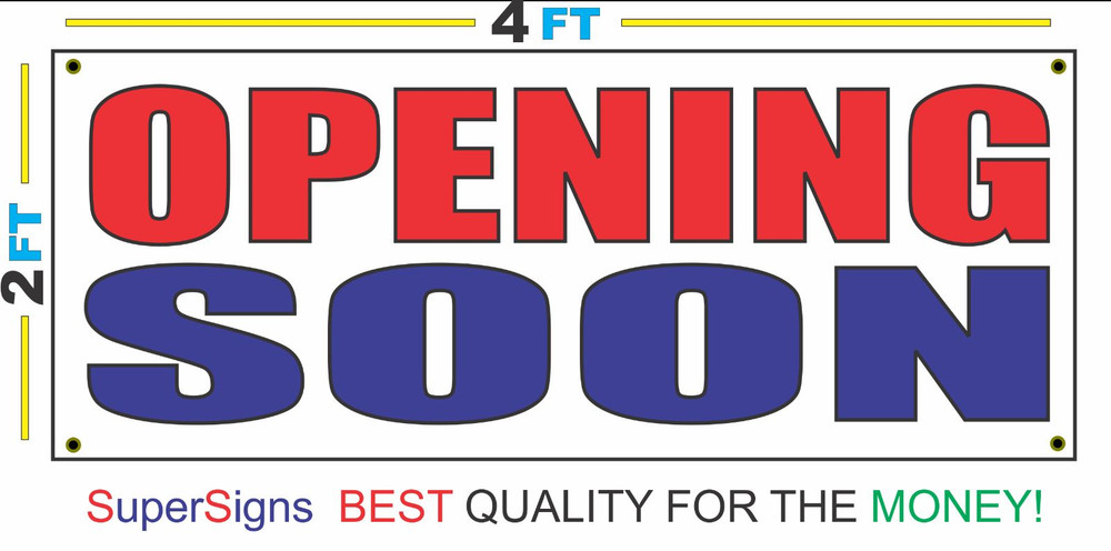Open Soon Banner 2x4 Red White Blue New Discount Size & Price