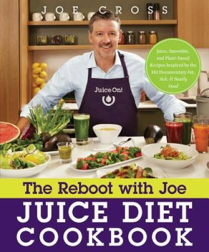 The Reboot with Joe Juice Diet Cookbook: Juice, Smoothie, and Plant- - VERY GOOD