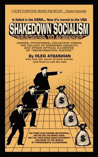 Oleg Atbashian Shakedown Socialism (Paperback)