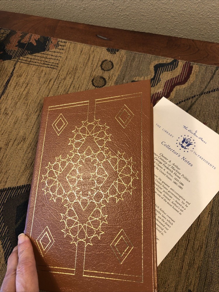 Chester A Arthur Easton Press Library of Presidents Biography Hardcover Collectible Edition