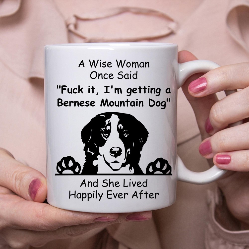 Funny Bernese Mountain Dog Coffee Mug Gift for Women
