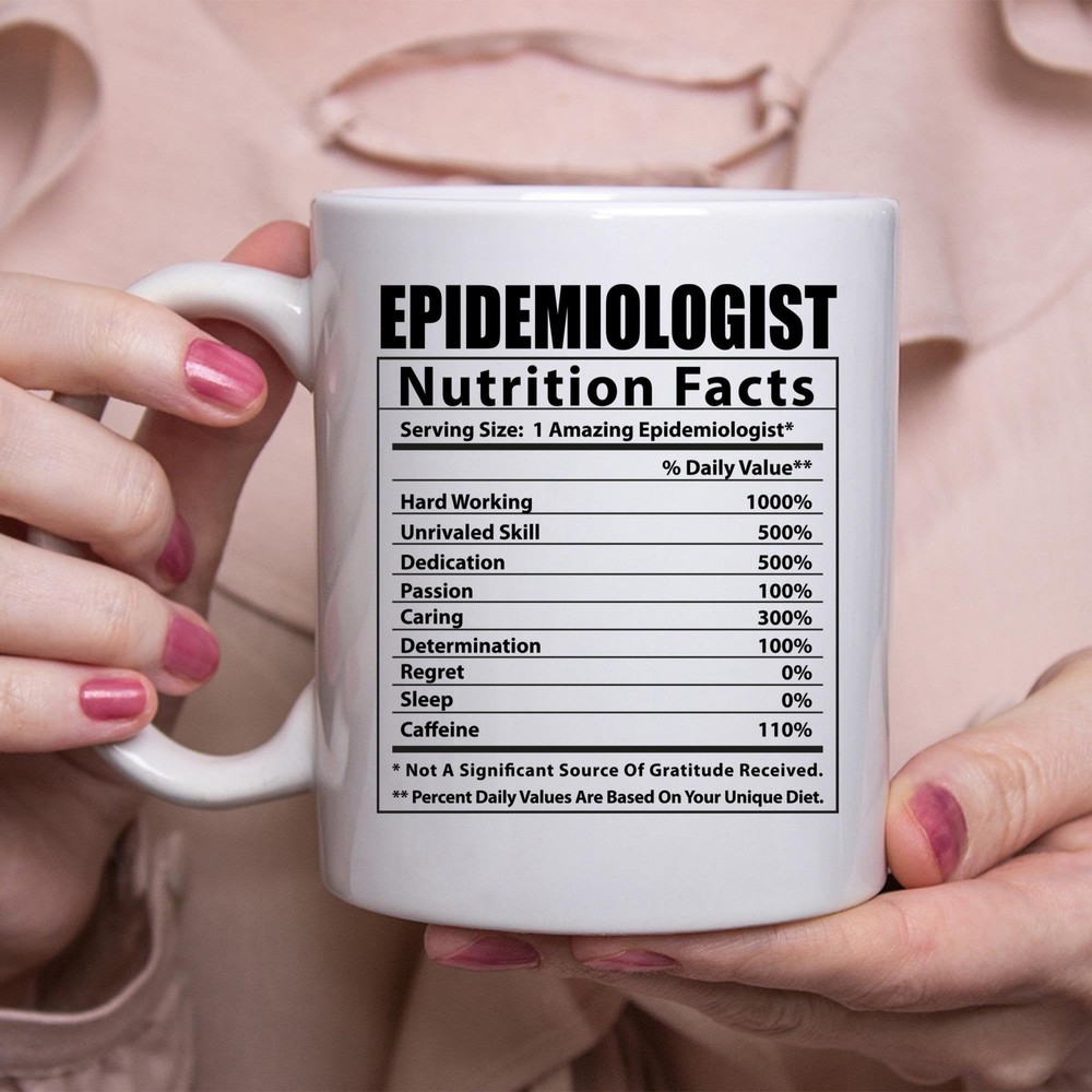 Funny Epidemiologist Nutritional Facts White Coffee Mug