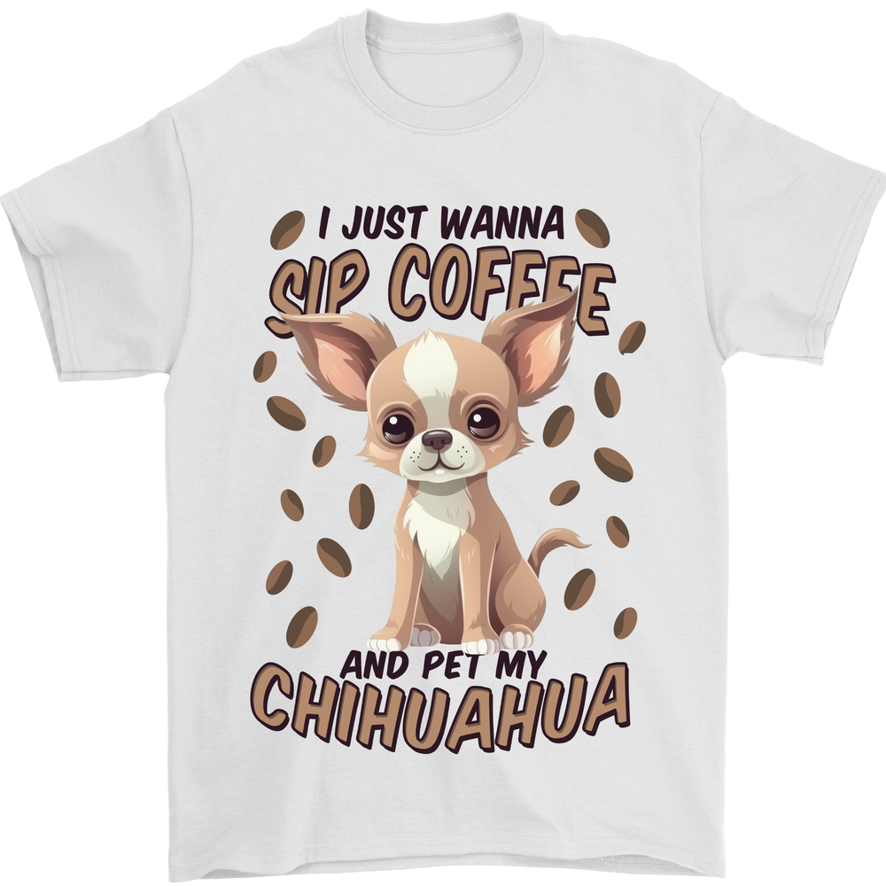 Sip Coffee and Pet My Chihuahua Mens T-Shirt 100% Cotton