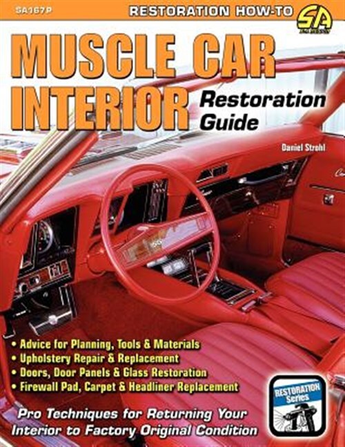 Muscle Car Interior Restoration Guide, Brand New, Free shipping in the US