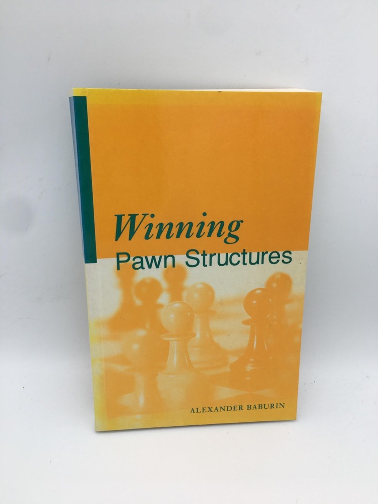Winning Pawn Structures Baburin, Alexander 9780713480092 Batsford Ltd First Edit