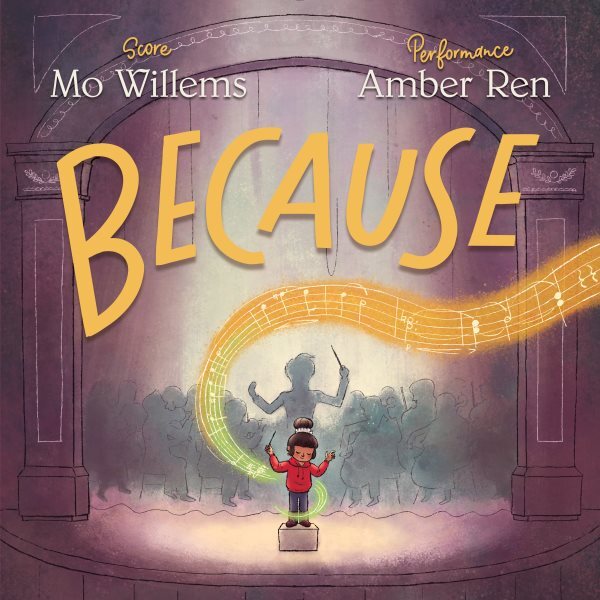 Because, School And Library by Willems, Mo; Ren, Amber (ILT), Like New Used, ...