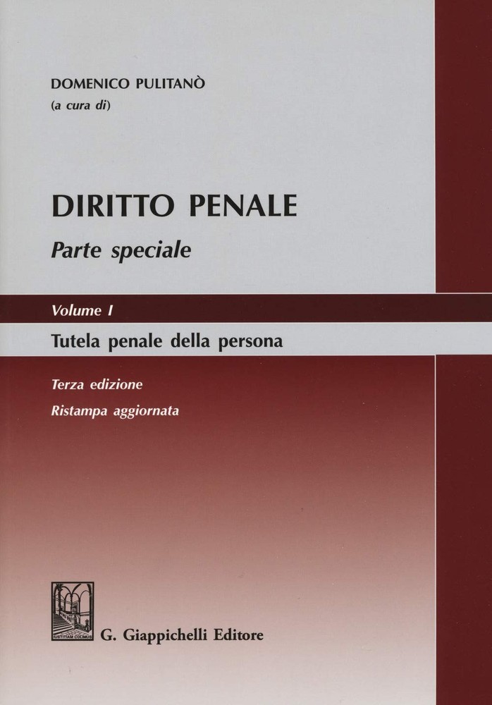 Domenico Pulita Diritto penale. Parte speciale. Tutela penale della  (Paperback)