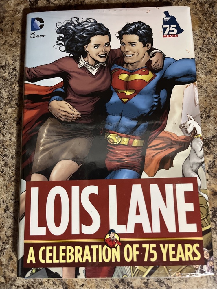 Lois Lane: a Celebration of 75 Years (DC Comics 2013 January 2014)