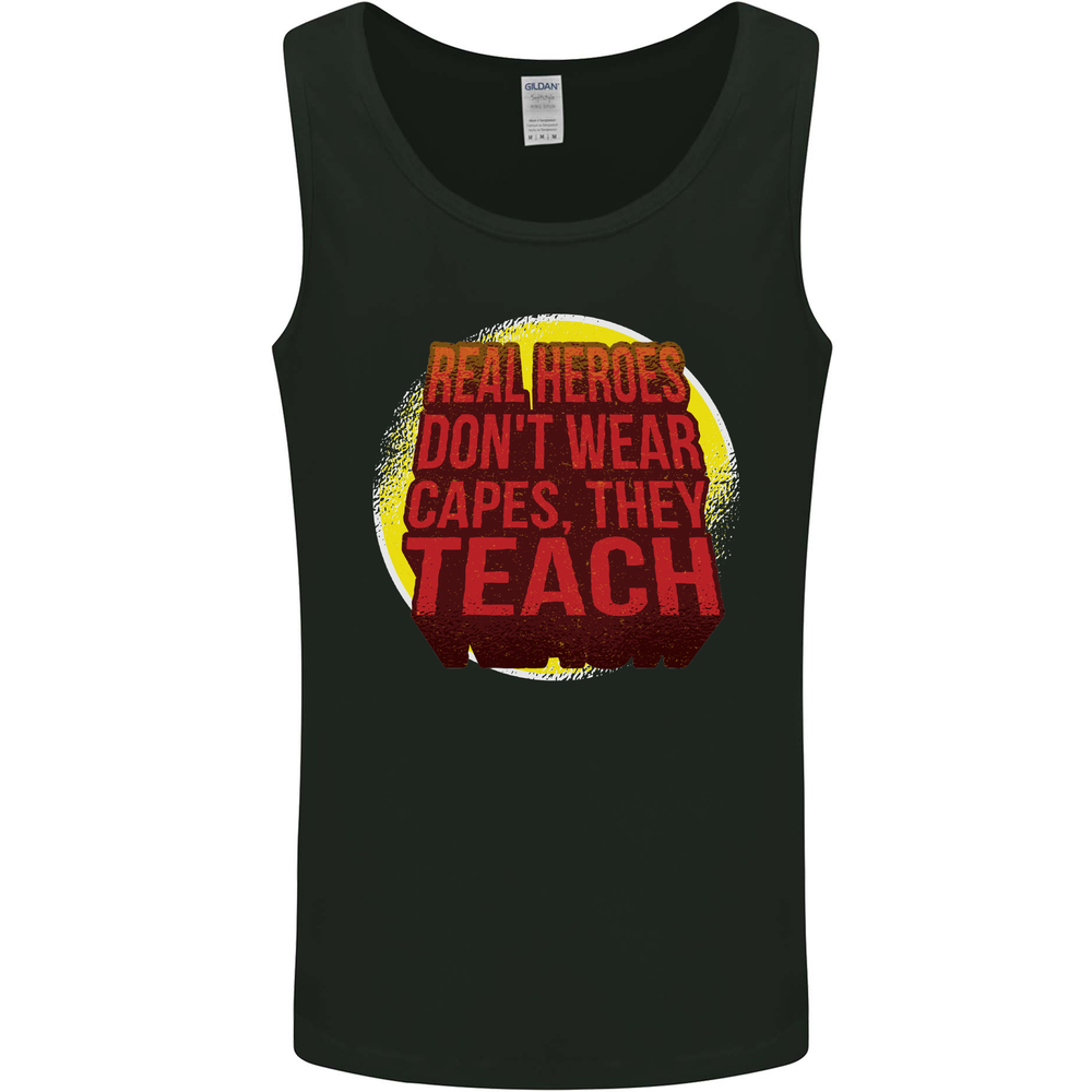 Teachers Don't Wear Capes Funny Teaching Mens Vest Tank Top
