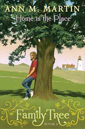 Home Is the Place (Family Tree #4) (4) - Hardcover, by Martin Ann M. - Good