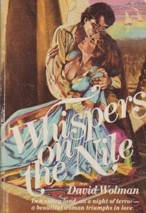 Whispers on the Nile by Wolman, David, Acceptable Book