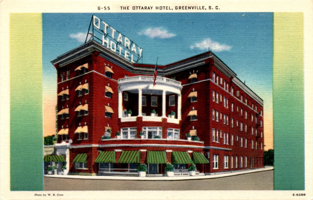 OTTARAY HOTEL, GREENVILLE, S. C., Main St. Postcard