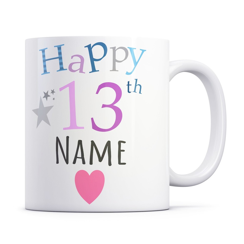 13th Happy Birthday Mug With The Persons Name Personalised Name Happy Birthday