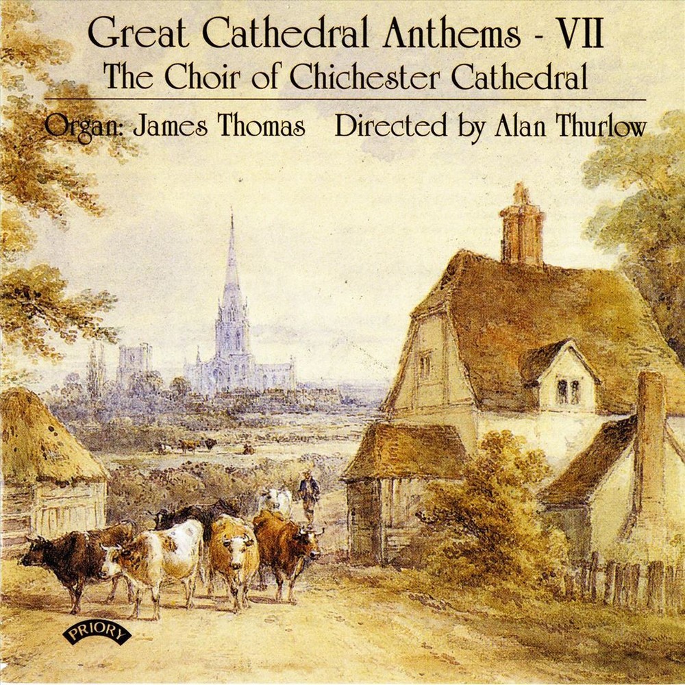 Chichester Cathedral Choir Great Cathedral Anthems Vol 7 New CD
