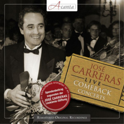 José Carreras José Carreras: Live Comeback Concerts (CD) Album