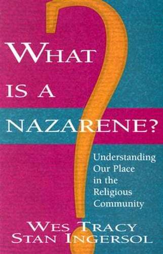 Explore the Nazarene Faith and Its Role in the Religious Community by Tracy