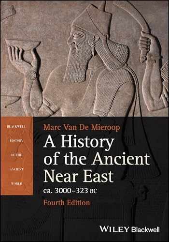 A History of the Ancient Near East - Paperback, by Van De Mieroop - Very Good