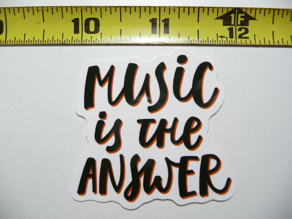 Music Is The Answer Sticker Decal for Musical Fans Concert Fun Scrapbooking