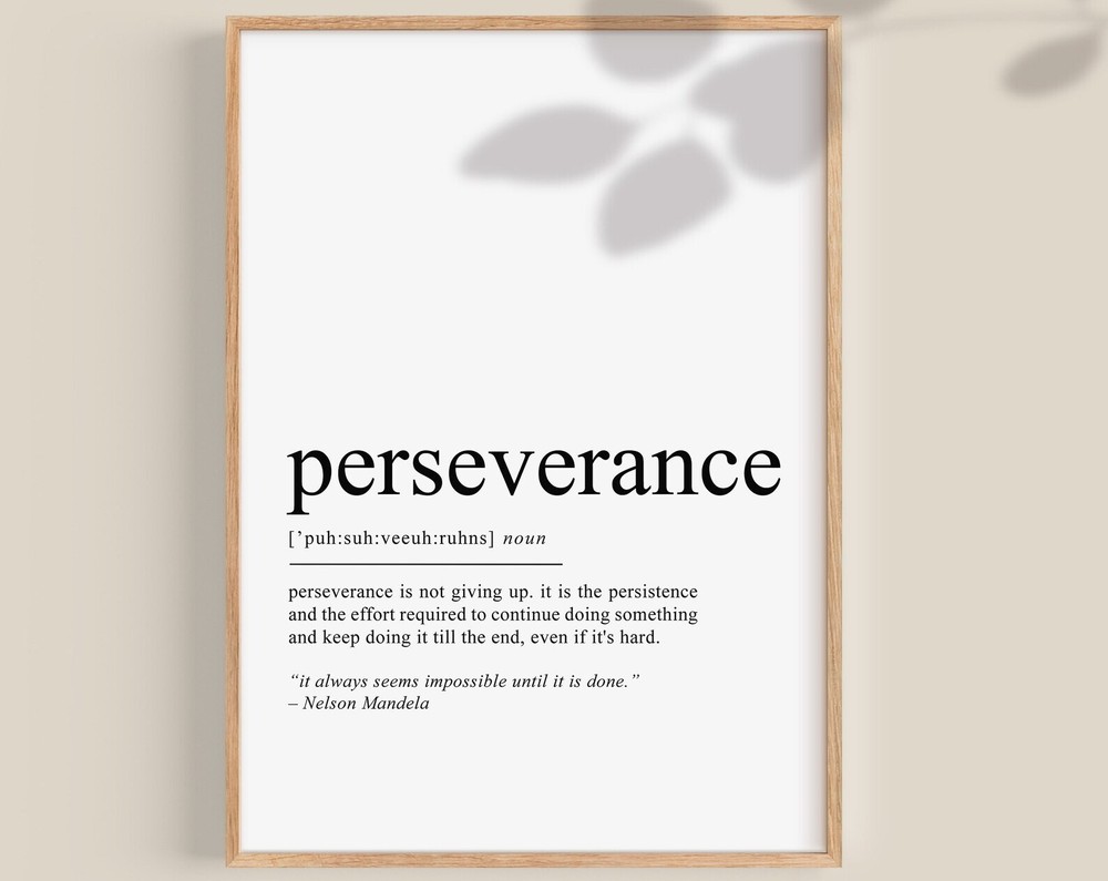 Perseverance Definition Print Motivational Quotes Office Wall Art School