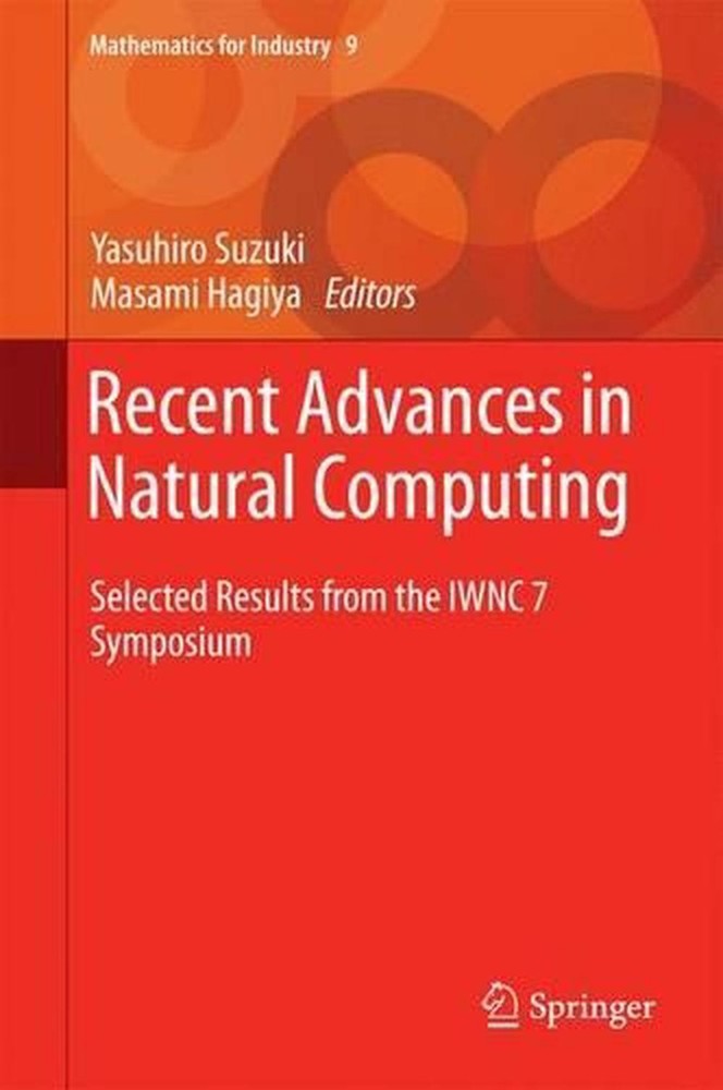 Advances in Natural Computing from IWNC 7 Symposium